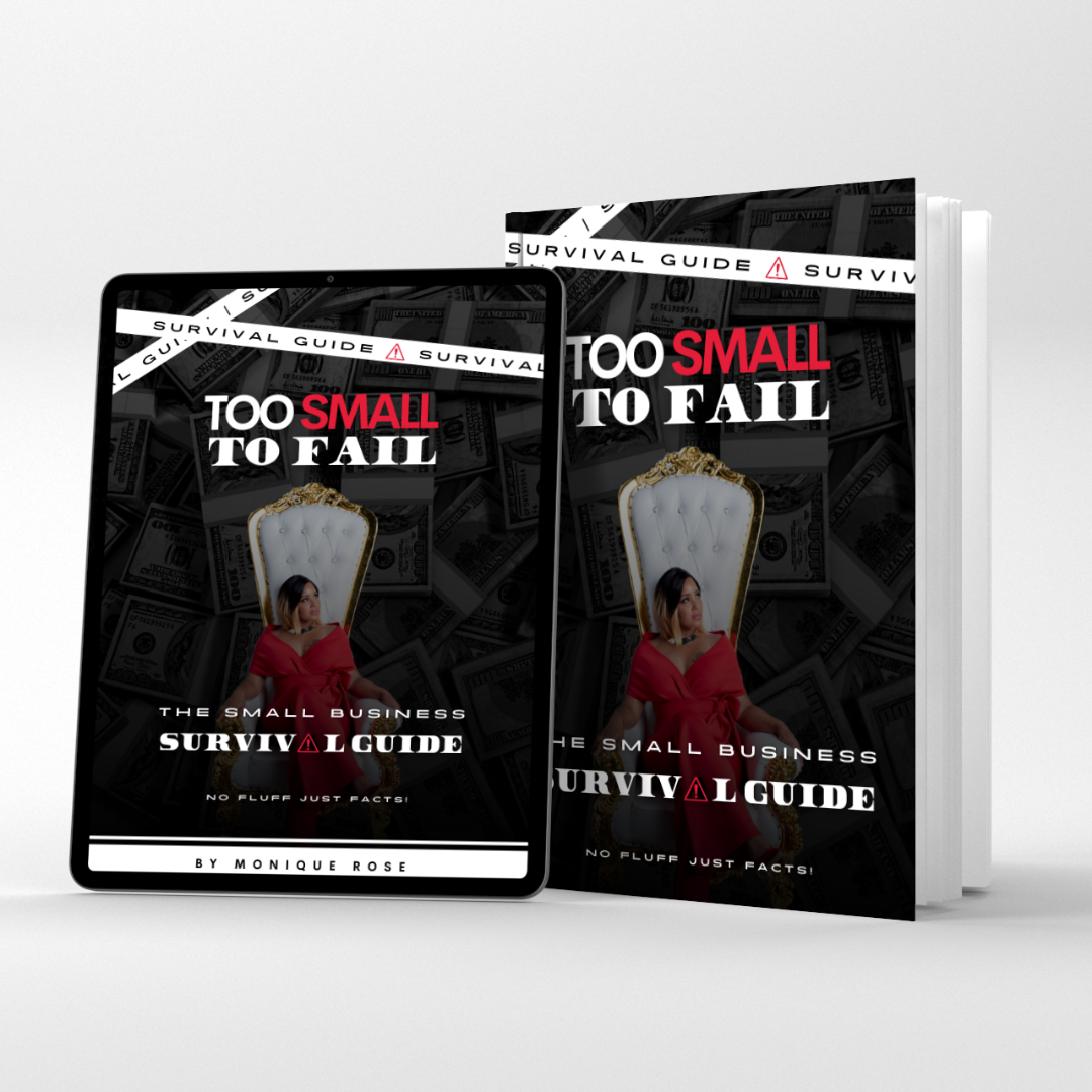 Too Small To Fail Business Survival Guide